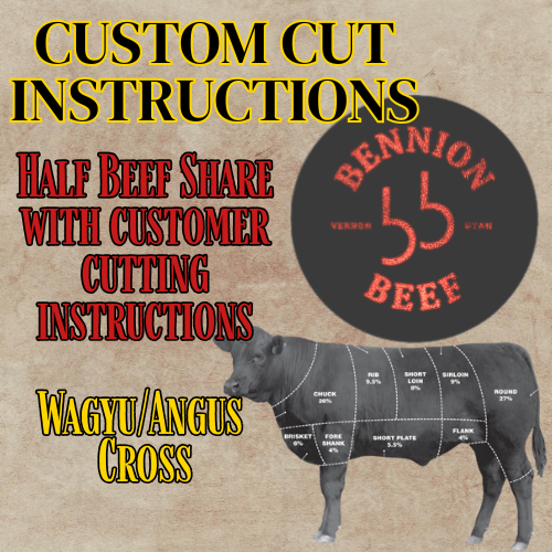 Custom Cut DEPOSIT for Half Beef Share of Wagyu Angus Cross
